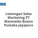 Lowongan Sales Marketing PT Masmedia Buana Pustaka Jayapura Terbaru [Cepat]