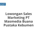 Lowongan Sales Marketing PT Masmedia Buana Pustaka Kebumen Tahun 2026 [Resmi]