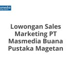 Lowongan Sales Marketing PT Masmedia Buana Pustaka Magetan Terbaru 2026