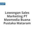 Lowongan Sales Marketing PT Masmedia Buana Pustaka Mataram Terbaru [Cepat]