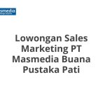 Lowongan Sales Marketing PT Masmedia Buana Pustaka Pati Terbaru [Cepat]