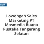 Lowongan Sales Marketing PT Masmedia Buana Pustaka Tangerang Selatan Tahun 2026 [Apply]