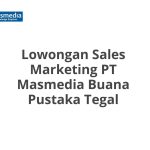 Lowongan Sales Marketing PT Masmedia Buana Pustaka Tegal Terbaru [Cepat]