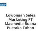 Lowongan Sales Marketing PT Masmedia Buana Pustaka Tuban Tahun 2026 [Apply]