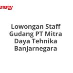 Lowongan Staff Gudang PT Mitra Daya Tehnika Banjarnegara Terbaru 2026