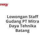 Lowongan Staff Gudang PT Mitra Daya Tehnika Batang Tahun Ini [Update]
