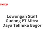 Lowongan Staff Gudang PT Mitra Daya Tehnika Bogor Tahun 2026 [Update]