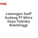 Lowongan Staff Gudang PT Mitra Daya Tehnika Bukittinggi Tahun 2026 [Apply]