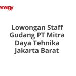 Lowongan Staff Gudang PT Mitra Daya Tehnika Jakarta Barat Terbaru 2026