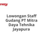 Lowongan Staff Gudang PT Mitra Daya Tehnika Jayapura Tahun Ini [Update]