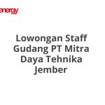 Lowongan Staff Gudang PT Mitra Daya Tehnika Jember Tahun 2026