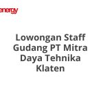 Lowongan Staff Gudang PT Mitra Daya Tehnika Klaten Tahun 2026