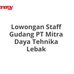 Lowongan Staff Gudang PT Mitra Daya Tehnika Lebak Tahun Ini [Update]