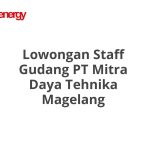 Lowongan Staff Gudang PT Mitra Daya Tehnika Magelang Tahun Ini [Update]