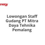 Lowongan Staff Gudang PT Mitra Daya Tehnika Pemalang Tahun Ini [Update]
