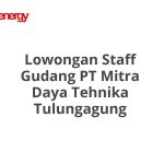 Lowongan Staff Gudang PT Mitra Daya Tehnika Tulungagung Terbaru 2026
