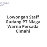 Lowongan Staff Gudang PT Niaga Warna Persada Cimahi Tahun 2026