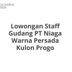 Lowongan Staff Gudang PT Niaga Warna Persada Kulon Progo Terbaru 2026