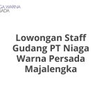 Lowongan Staff Gudang PT Niaga Warna Persada Majalengka Tahun 2026 [Update]