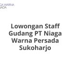Lowongan Staff Gudang PT Niaga Warna Persada Sukoharjo Tahun 2026