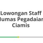 Lowongan Staff Humas Pegadaian Ciamis Tahun 2026
