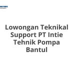 Lowongan Teknikal Support PT Intie Tehnik Pompa Bantul Tahun 2026 [Cepat]