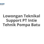 Lowongan Teknikal Support PT Intie Tehnik Pompa Batu Tahun 2026