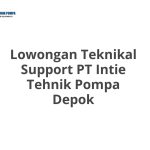 Lowongan Teknikal Support PT Intie Tehnik Pompa Depok Tahun 2026 [Apply]