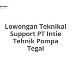 Lowongan Teknikal Support PT Intie Tehnik Pompa Tegal Tahun 2026 [Apply]