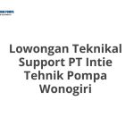 Lowongan Teknikal Support PT Intie Tehnik Pompa Wonogiri Tahun 2026 [Resmi]